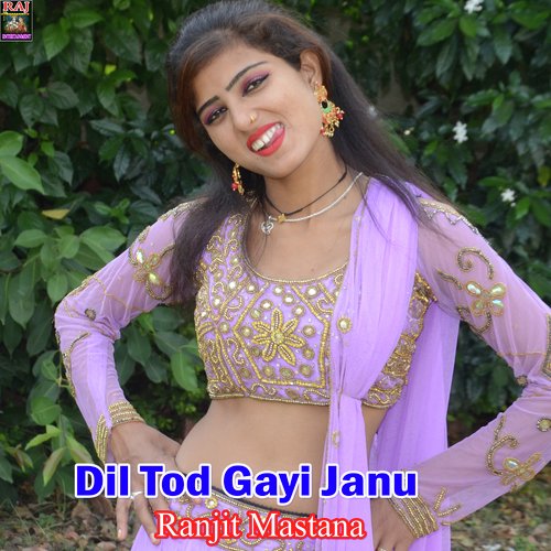 Dil Tod Gayi Janu