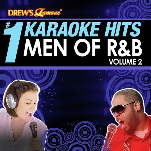 Drew's Famous # 1 Karaoke Hits: Men of R&B Vol. 2