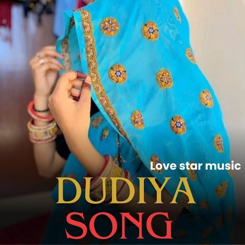 Dudiya song