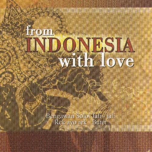From Indonesia With Love