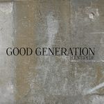 Good Generation