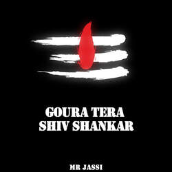 Goura Tera Shiv Shankar-MwYmBiBBYkQ