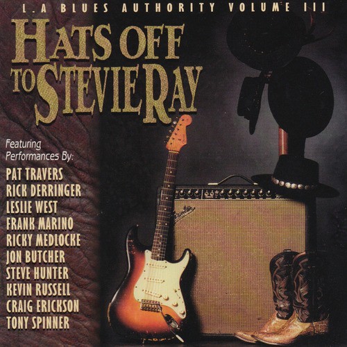 Hats off to Stevie Ray