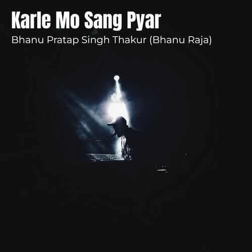 Karle Mo Sang Pyar