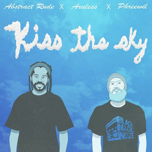 Kiss the Sky (feat. Abstract Rude)_poster_image