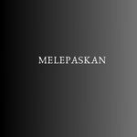MELEPASKAN