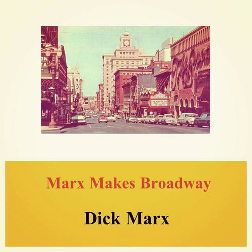 Marx Makes Broadway