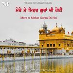Mere Te Mehar Guran Di Hoi
