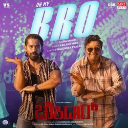 Oh My Bro (From "Chowkidar")