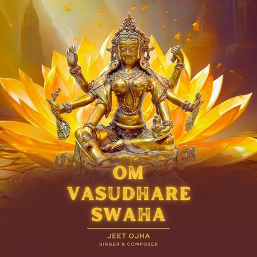 Om Vasudhare Swaha