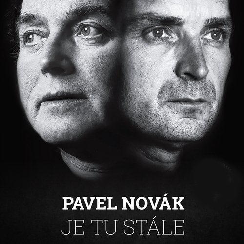 Pavel novák je tu stále