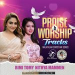 Praise and Worship Tracks of Rimi Tomy and Nithya Mammen