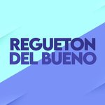 REGUETON DEL BUENO