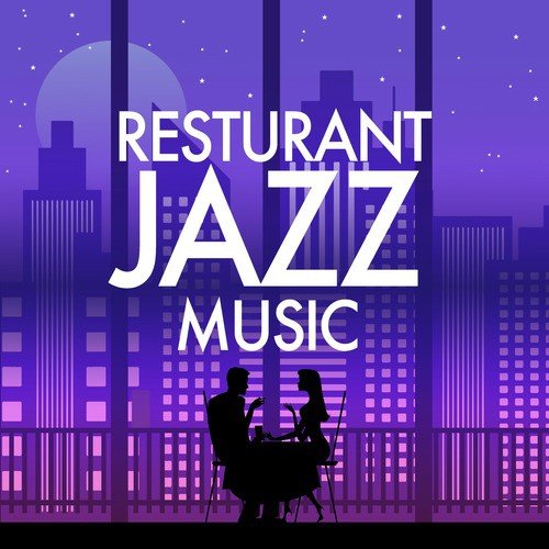 Restaurant Jazz Music