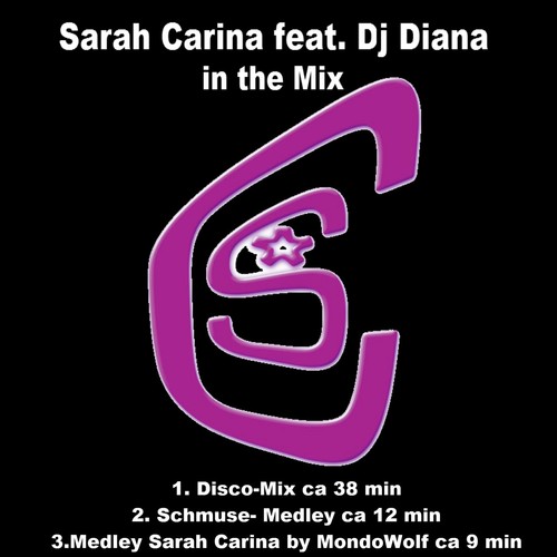 Sarah Carina feat. DJ Diana (In the Mix)