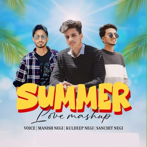 Summer ( Love Mashup)