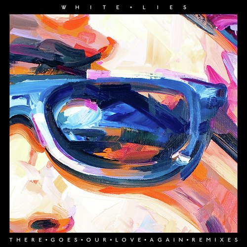There Goes Our Love Again (Remixes)
