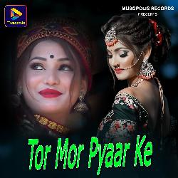 Tor Mor Pyaar Ke-AlgqADoHeGU