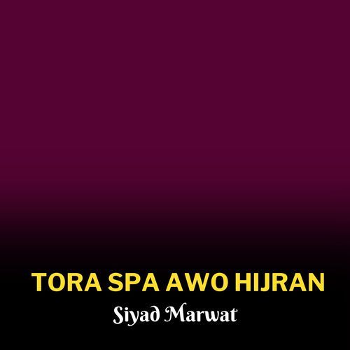 Tora Spa Awo Hijran