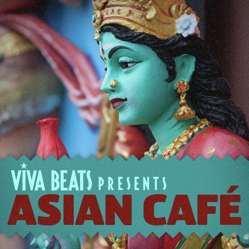 Viva! Beats Presents Asian Cafe_poster_image