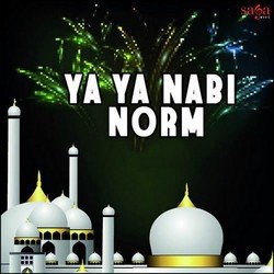 Ya Ya Nabi Norm