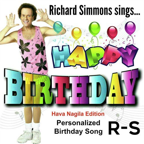 A Personalized Birthday Wish: Happy Birthday! (Hava Nagila Version), Vol. 12