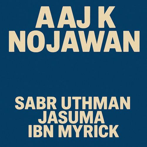 Aaj K Nojawan - Adam Raza Aarvi