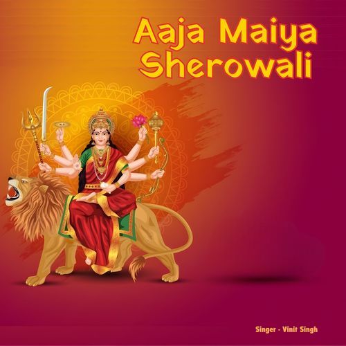 Aaja Maiya Sherowali