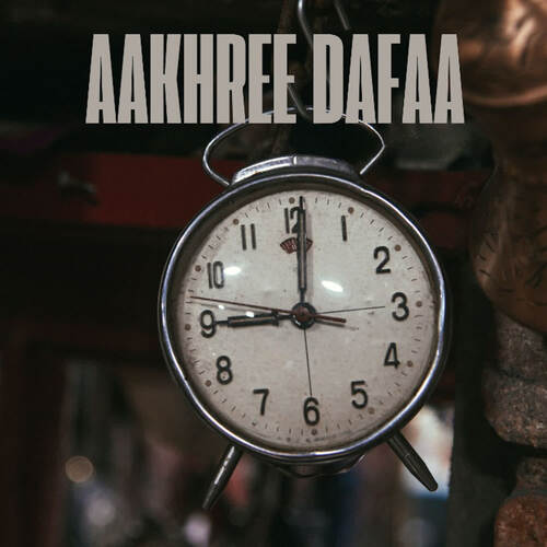 Aakhree Dafaa