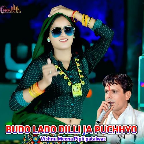 BUDO LADO DILLI JA PUCHHYO