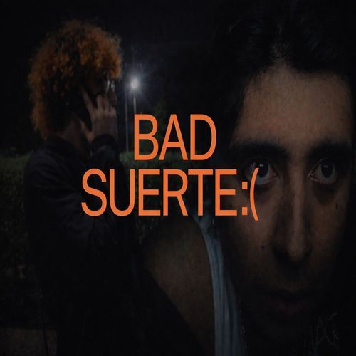 Bad Suerte