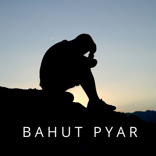 Bahut Pyar (Male Cover)