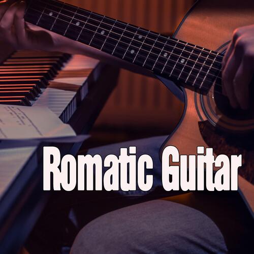 Best Beautiful Romantic Guitar Love Songs
