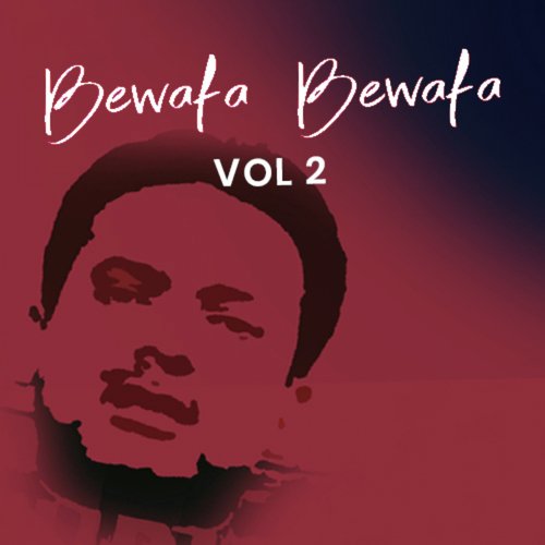 Bewafa Bewafa, Vol. 2