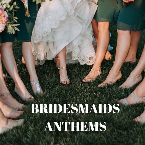 Bridesmaids Anthems_poster_image