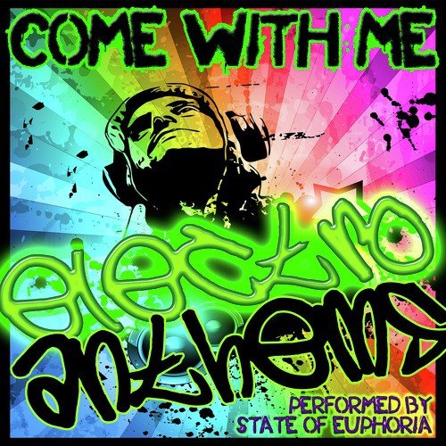 Come With Me: Electro Anthems