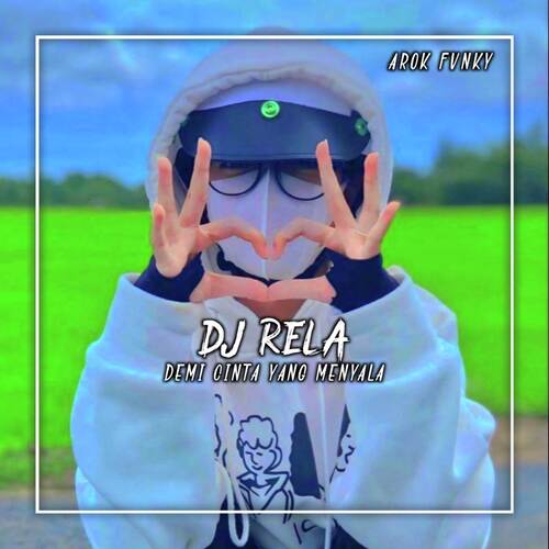 DJ DEMI CINTA YANG MENYALA