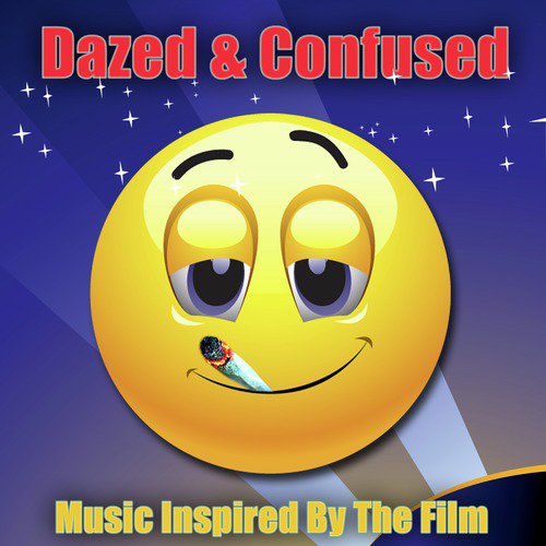 Dazed & Confused - Music Inspired By The Film
