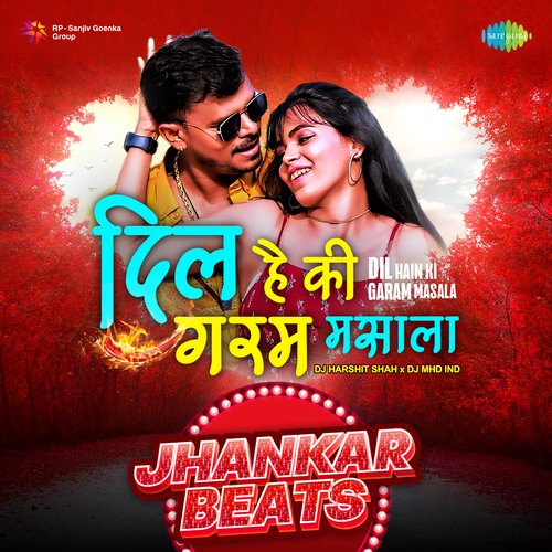 Dil Hain Ki Garam Masala - Jhankar Beats