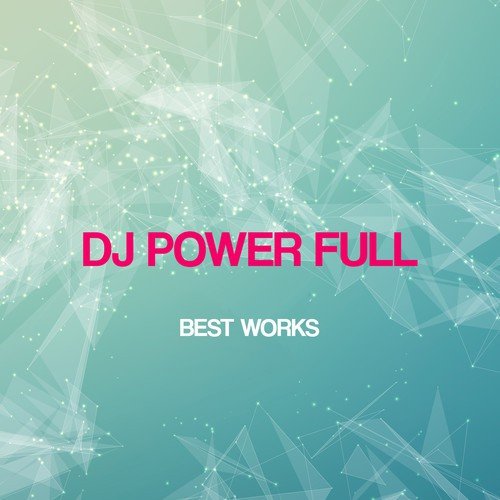 DJ Power Full