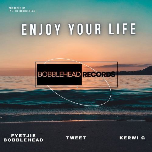 Enjoy Your Life
