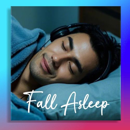 Fall Asleep