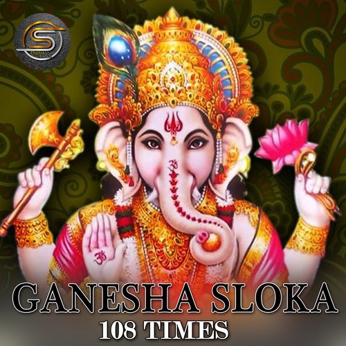 Ganesh Sloka 108 Times (Ganesha Manthra)