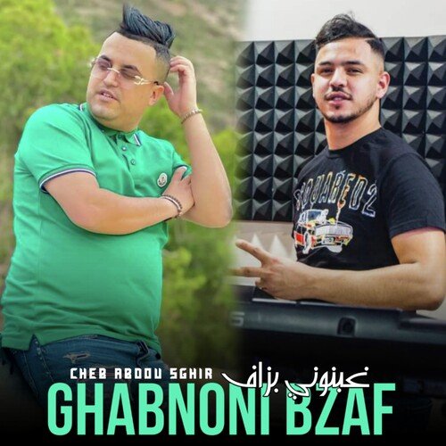 Ghabnoni bzaf