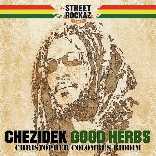 Good Herbs (Christopher Colombus riddim)