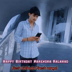 Happy Birthday Narendra Kalakho-OhgvSRp-fgA