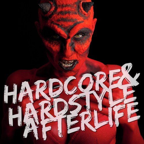 Hardcore & Hardstyle Afterlife