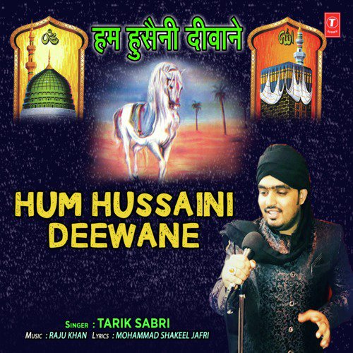 Hum Hussaini Deewane