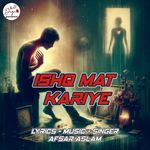 Ishq Mat Kariye