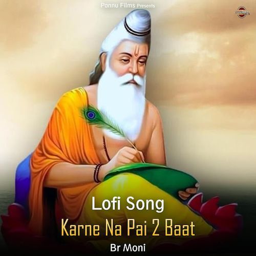 Karne Na Pai 2 Baat (lofi remix)